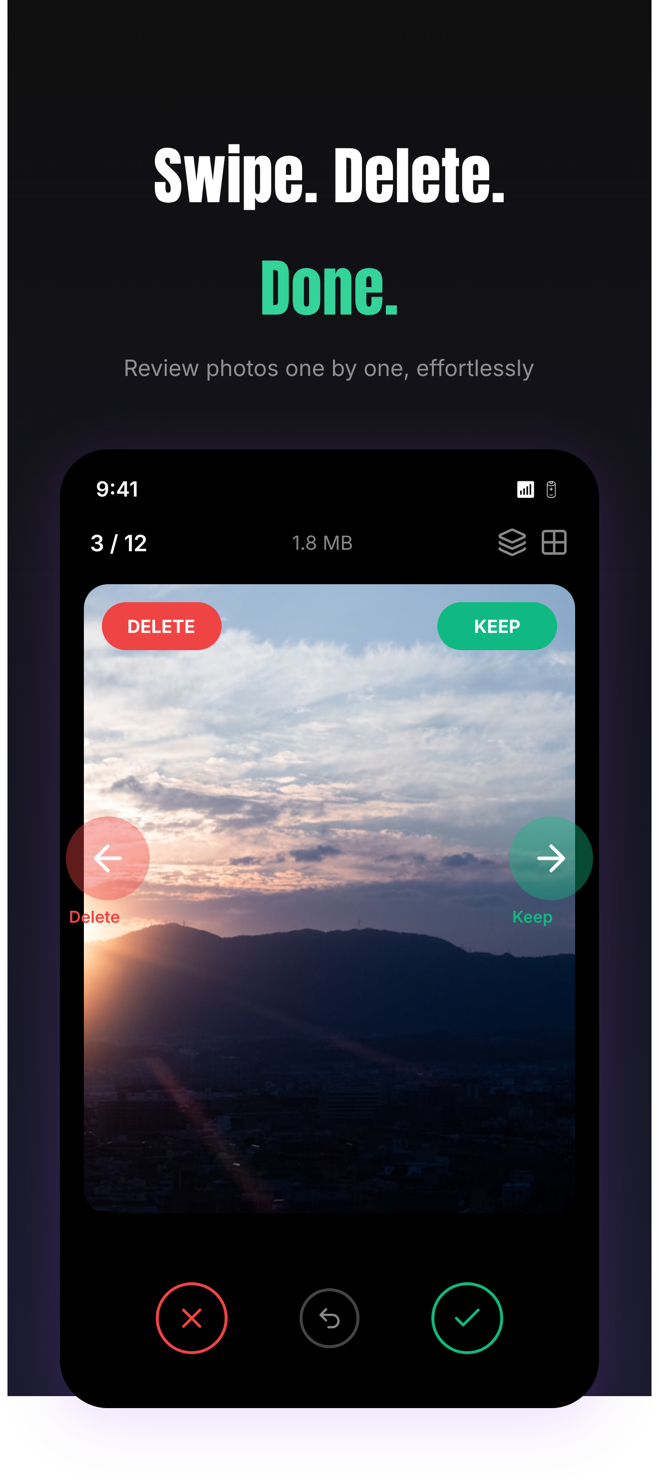 Swipe to delete or keep photos one by one
